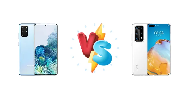Samsung Galaxy S20+ vs Huawei P40 Pro+