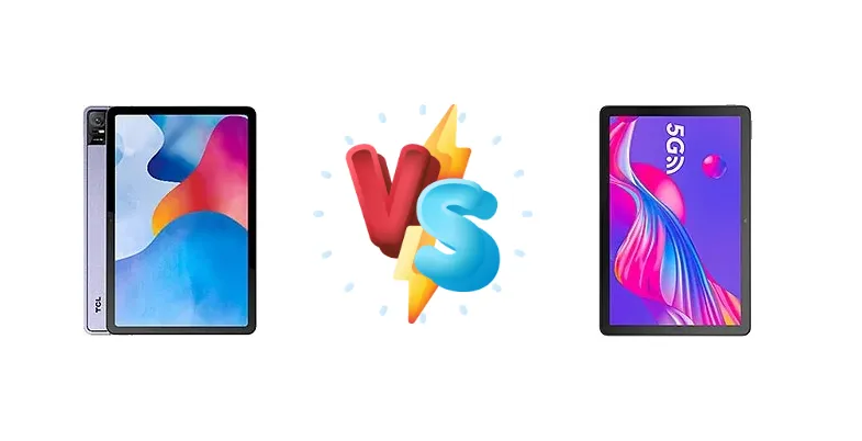 TCL Tab 11 vs 10s 5G: Which Tablet Reigns Supreme?