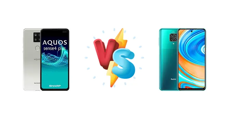 Aquos Sense4 Plus vs Redmi Note 9 Pro: Which Phone Wins?