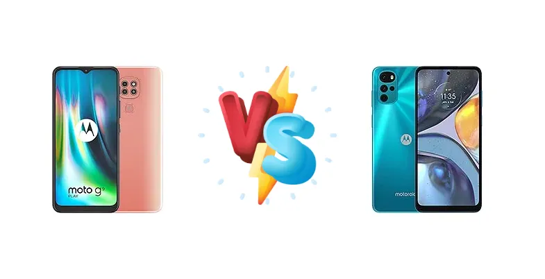 Motorola Moto G9 Play vs Motorola Moto G22