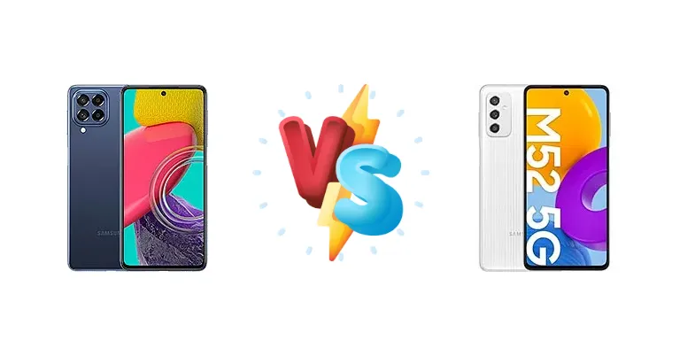 M53 vs M52 5G: Which Samsung Galaxy Reigns?