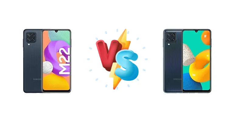 Samsung Galaxy M22 vs Samsung Galaxy M32