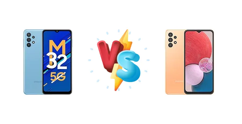 Samsung Galaxy M32 5G vs Samsung Galaxy A13