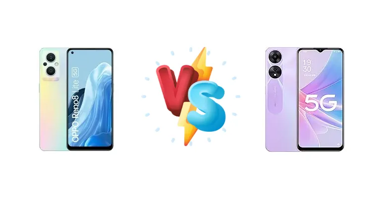 Oppo Reno8 Lite vs A78: Which Budget Phone Wins?