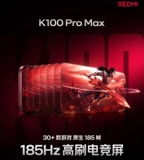 Redmi K100 Pro Max 185Hz gaming display.