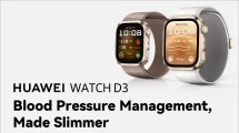 Slimmer Huawei Watch D3 smartwatches with blood pressure